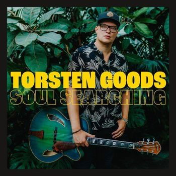 Soul Searching - Torsten Goods - Music - MEMBRAN - 0885150706473 - September 8, 2023