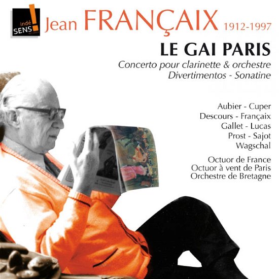 Le Gai Paris - J. Francaix - Muziek - INDESENS - 3760039839473 - 10 december 2012