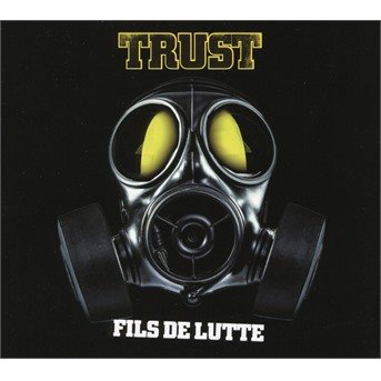 Cover for Trust · Fils De Lutte (CD) (2019)