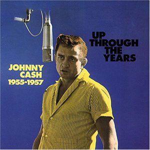 Up Through The Years - Johnny Cash - Música - BEAR FAMILY - 4000127152473 - 29 de dezembro de 1989