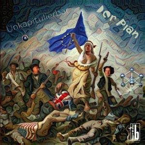 Cover for Der Plan · Unkapitulierbar (CD) [Digipak] (2017)