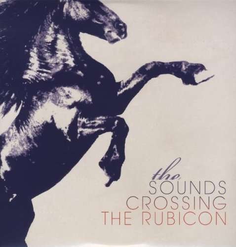 Cover for Sounds · Crossing the Rubicon (LP) (2009)