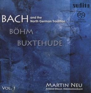 Cover for J.s. Bach / Dieterich Buxtehude / Georg Bohm · Bach And The North Of Germany - Organ Tradition (CD) (2010)