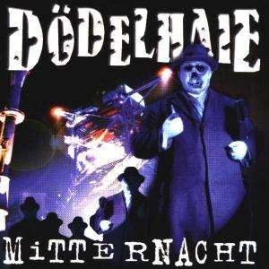 Cover for Dodelhaie · Mitternacht (Re-Issue) (CD)
