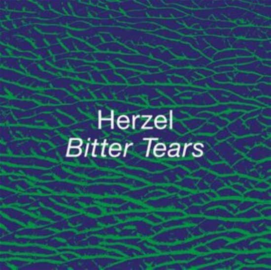 Cover for Herzel · Bitter Tears (LP) (2022)