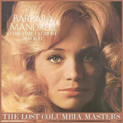 Cover for Barbara Mandrell · This Time We Almost Made It--the Lost Columbia Masters (CD) [Japan Import edition] (2016)