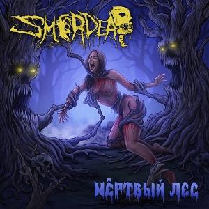 The Dead Forest - Smerdead - Music - SOUNDAGE - 4620005296473 - July 25, 2025