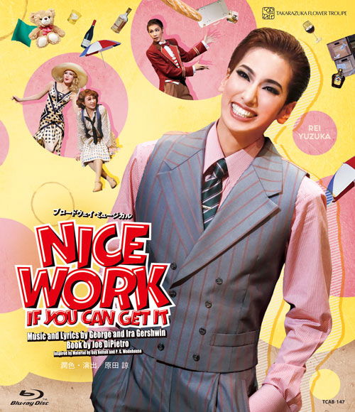 Cover for Takarazuka Revue Company · Hana Gumi Umeda Geijutsu Gekijou Kouen Broadway Musical[nice Work if You Can Get (MBD) [Japan Import edition] (2021)