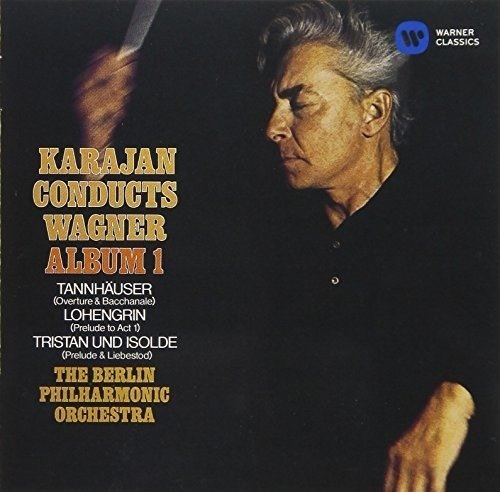 Conducts Wagner Alnum 1 - Herbert Von Karajan - Musikk - WARNER MUSIC JAPAN CO. - 4943674278473 - 28. mars 2018