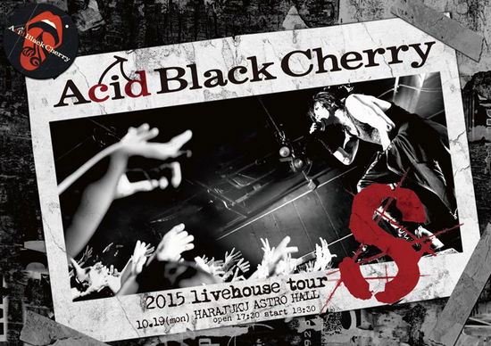 Cover for Acid Black Cherry · 2015 Livehouse Tour S (MDVD) [Japan Import edition] (2016)