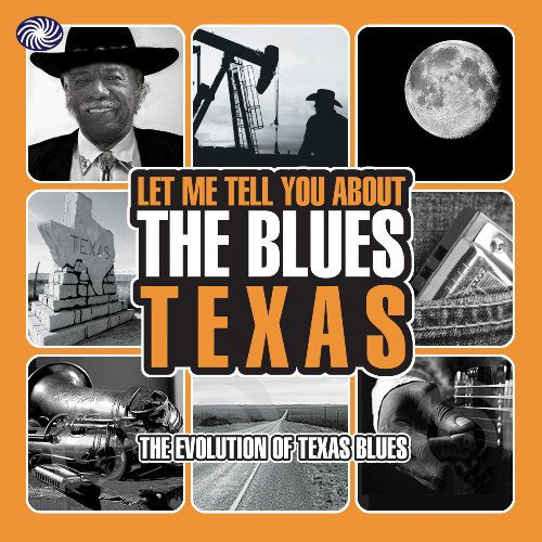 Let Me Tell You About The Blues: Texas - V/A - Musiikki - FANTASTIC VOYAGE - 5055311000473 - torstai 26. helmikuuta 2015