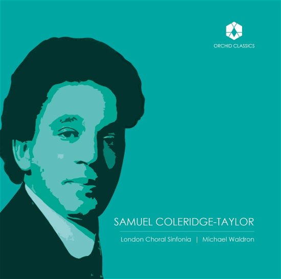 Cover for London Choral Sinfonia / Michael Waldron · Choral Music of Samuel Coleridge-taylor (CD) (2023)