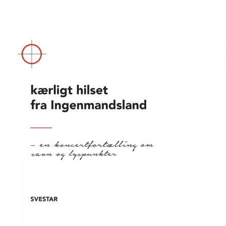 Kaerligt Hilset Fra Ingenmandsland - Svestar - Musiikki - GO DANISH - 5705934003473 - perjantai 30. marraskuuta 2018