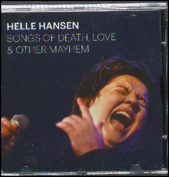 Cover for Helle Hansen · Songs of Death, Love &amp; Other Mayhem (CD) (2014)