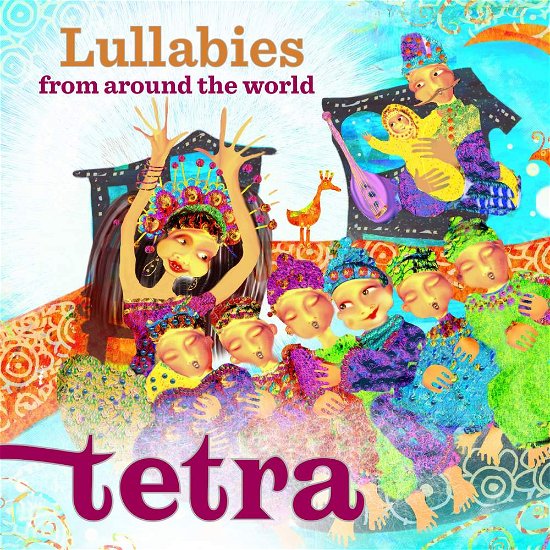 Cover for Tetra / Tetra · Lullabies from the World (CD) (2018)