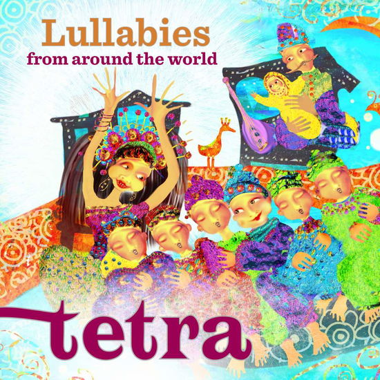 Lullabies from the World - Tetra / Tetra - Music - Footprint - 7320470227473 - August 17, 2018