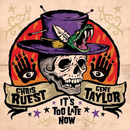 It's Too Late Now - Ruest, Chris & Gene Taylo - Muziek - EL TORO - 8436567250473 - 19 oktober 2017