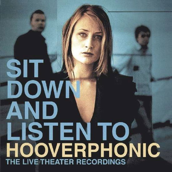 Cover for Hooverphonic · Sit Down and Listen to (CD) (2019)