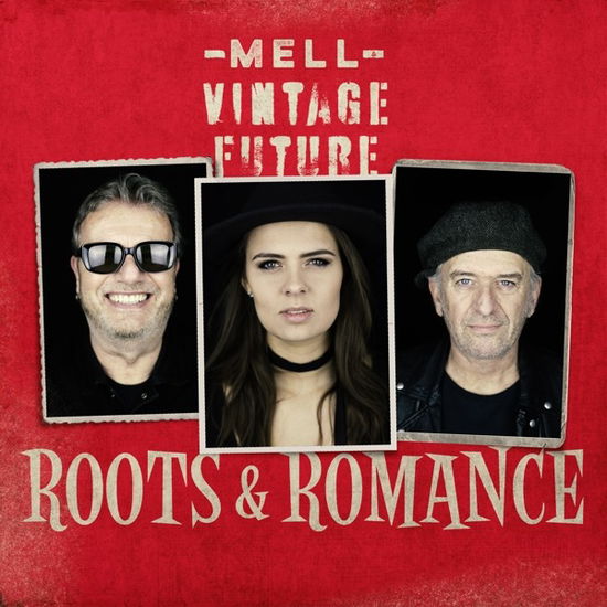 Roots & Romance - Mell & Vintage Future - Musik - VINTAGE FUTURE - 8720205392473 - 11. juni 2021