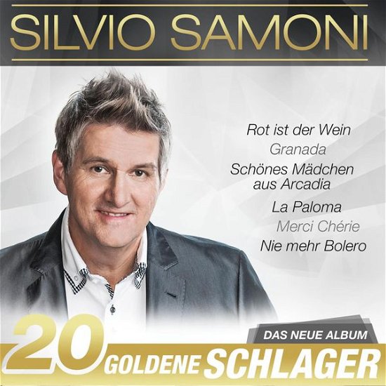20 Goldene Schlager - Silvio Samoni - Muziek - MCP - 9002986709473 - 27 maart 2015