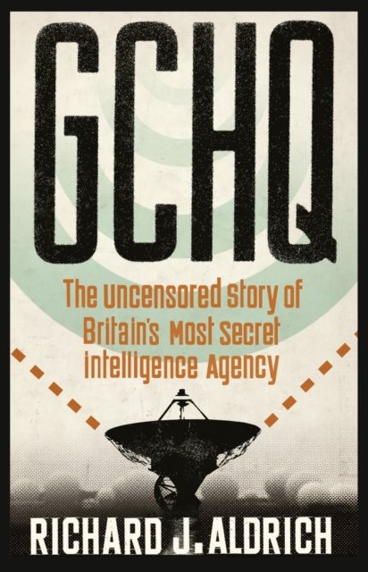 Cover for Richard Aldrich · Gchq (Hardcover Book) (2010)