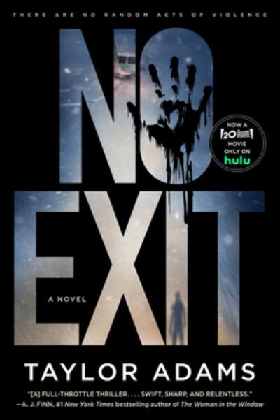No Exit [TV Tie-in]: A Novel - Taylor Adams - Kirjat - HarperCollins - 9780063254473 - tiistai 22. helmikuuta 2022