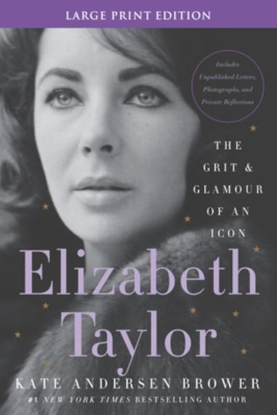 Elizabeth Taylor - Kate Andersen Brower - Livros - HARPERCOLLINS - 9780063267473 - 6 de dezembro de 2022