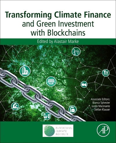 Cover for Alastair Marke · Transforming Climate Finance and Green Investment with Blockchains (Paperback Book) (2018)
