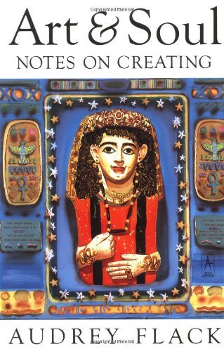 Cover for Audrey Flack · Art and Soul: Notes on Creating - Compass (Paperback Book) (1991)