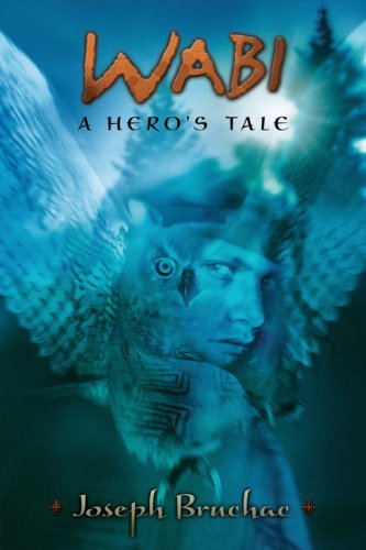Cover for Joseph Bruchac · Wabi: A Hero's Tale (Pocketbok) [Reprint edition] (2007)