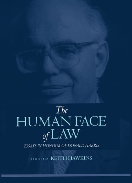 Cover for Hawkins · The Human Face of Law: Essays in Honour of Donald Harris (Hardcover Book) (1997)