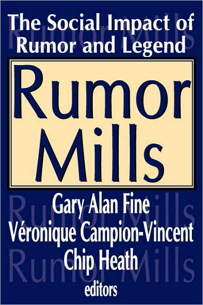 Cover for Veronique Campion-Vincent · Rumor Mills: The Social Impact of Rumor and Legend (Paperback Book) (2005)