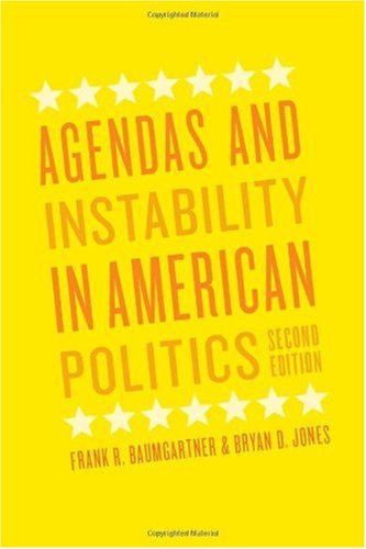Cover for Frank R. Baumgartner · Agendas and Instability in American Politics, Second Edition - Chicago Studies in American Politics (Hardcover Book) [Second edition] (2009)