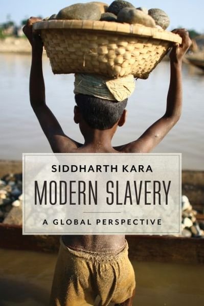 Cover for Siddharth Kara · Modern Slavery: A Global Perspective (Paperback Book) (2023)