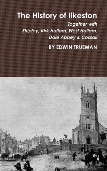 Cover for Richard Pearson · History of Ilkeston (Book) (2019)