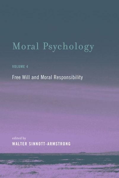 Cover for Walter Sinnott-armstrong · Moral Psychology: Free Will and Moral Responsibility - A Bradford Book (Paperback Book) (2014)