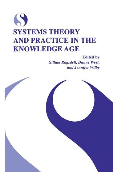 Cover for Gillian Ragsdell · Systems Theory and Practice in the Knowledge Age (Hardcover Book) [2002 edition] (2002)