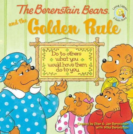 Cover for Mike Berenstain · The Berenstain Bears and the Golden Rule - Berenstain Bears / Living Lights: A Faith Story (Paperback Book) (2008)