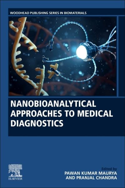 Cover for Pawan Kumar Maurya · Nanobioanalytical Approaches to Medical Diagnostics - Woodhead Publishing Series in Biomaterials (Paperback Book) (2022)