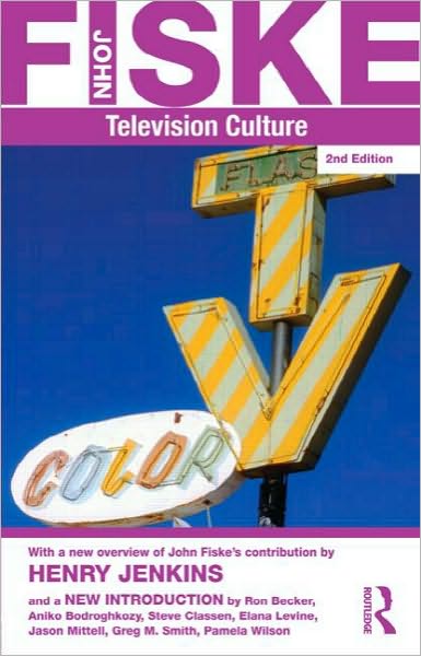 Television Culture - John Fiske - Książki - Taylor & Francis Ltd - 9780415596473 - 30 września 2010