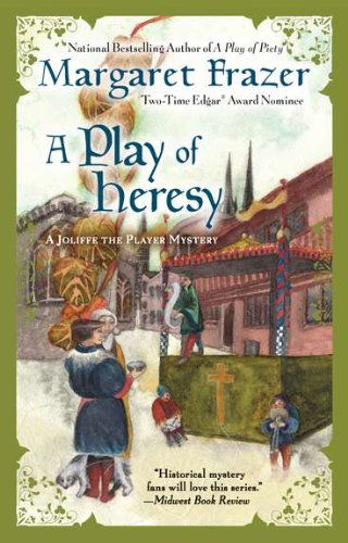 Cover for Margaret Frazer · A Play of Heresy (A Joliffe Mystery) (Paperback Book) (2011)