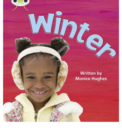 Cover for Monica Hughes · Bug Club Phonics - Phase 3 Unit 11: Winter - Bug Club Phonics (Pocketbok) (2011)