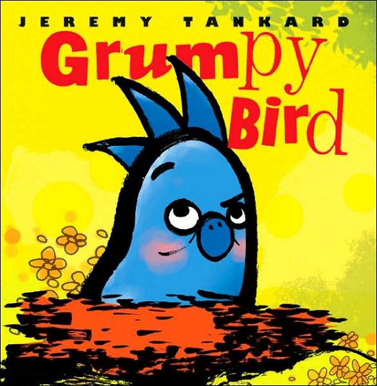 Cover for Jeremy Tankard · Grumpy Bird (Gebundenes Buch) (2007)