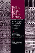 Cover for Muhamad Radjab · Telling Lives, Telling History: Autobiography and Historical Imagination in Modern Indonesia (Paperback Book) (1995)