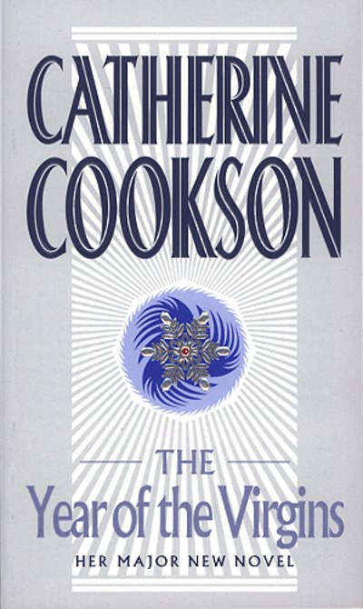 The Year Of The Virgins - Catherine Cookson - Bøger - Transworld Publishers Ltd - 9780552132473 - 3. marts 1994