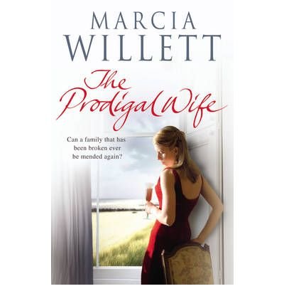 Cover for Marcia Willett · The Prodigal Wife (Paperback Book) (2010)
