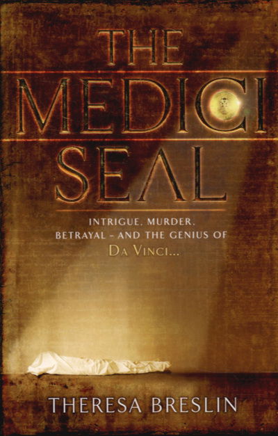 The Medici Seal - Theresa Breslin - Książki - Penguin Random House Children's UK - 9780552554473 - 5 kwietnia 2007