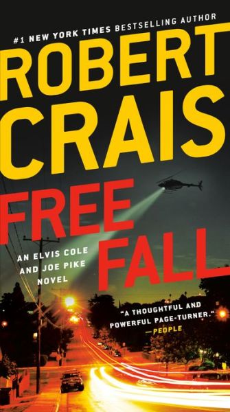 Free Fall: An Elvis Cole and Joe Pike Novel - An Elvis Cole and Joe Pike Novel - Robert Crais - Books - Random House Publishing Group - 9780593157473 - August 27, 2019