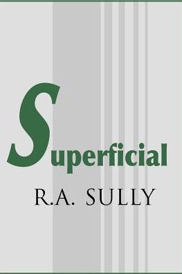 Cover for R. A. Sully · Superficial (Paperback Book) (2000)