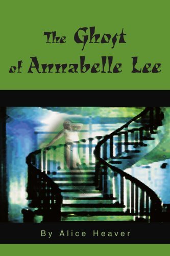 Cover for Alice Heaver · The Ghost of Annabelle Lee (Paperback Book) (2003)